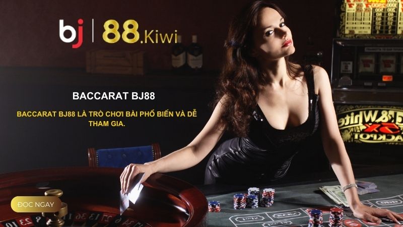 Baccarat Bj88