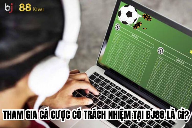 Chơi có trách nhiệm có thể được hiểu như thế nào?